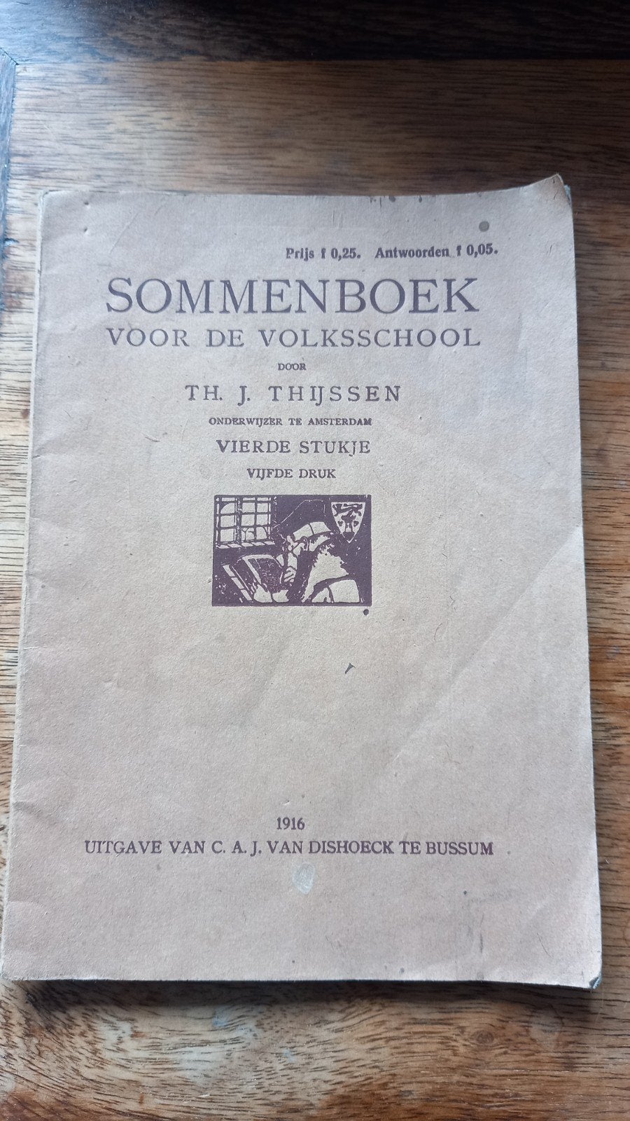 Sommenboek voor volksschool,1916,vierde stukje,ThJ Thijssen, Ophalen of Verzenden, Th j thijssen