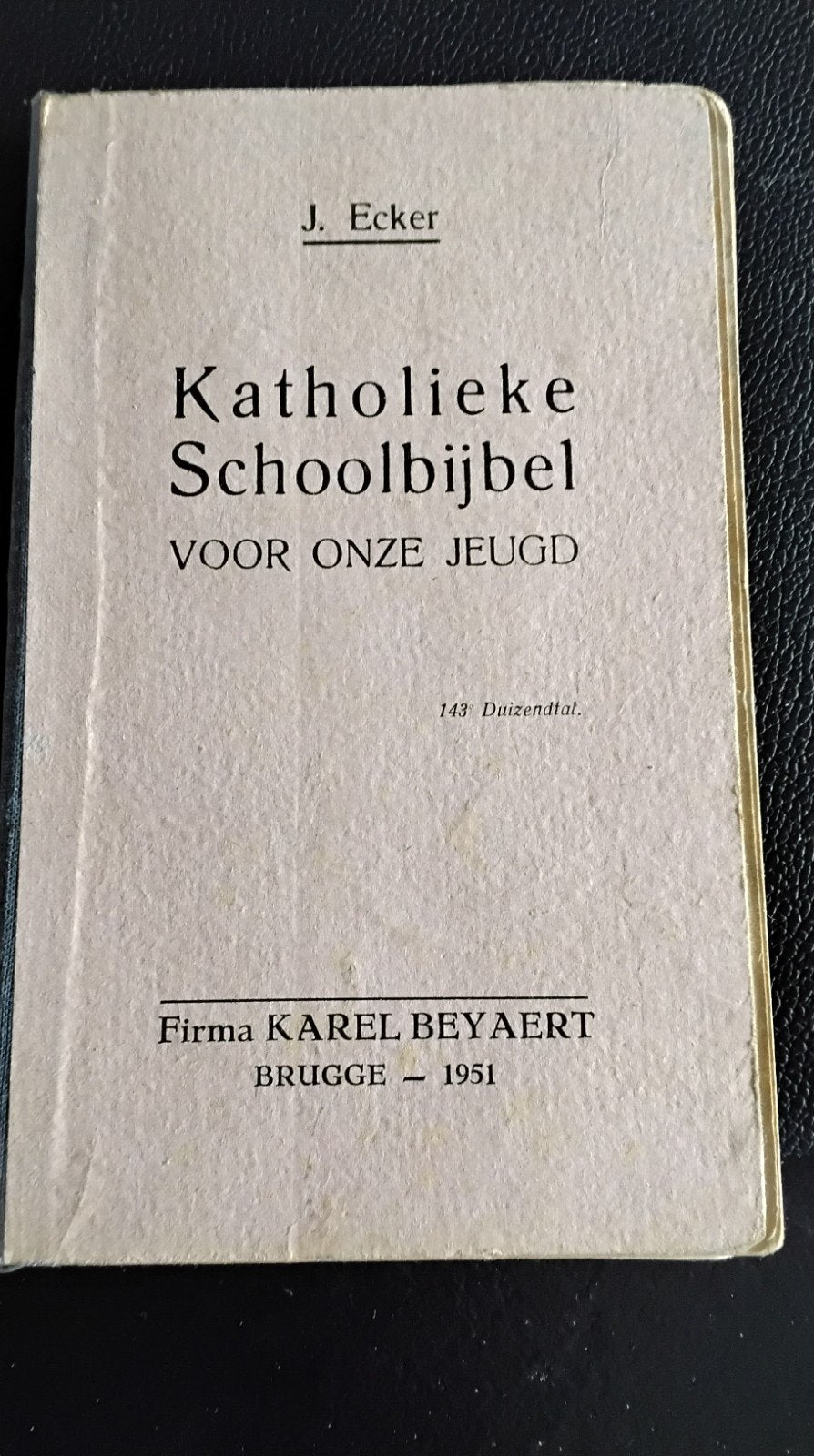 Katholieke Schoolbijbel voor onze Jeugd - J. Ecker (1951), Ophalen of Verzenden, J. Ecker
