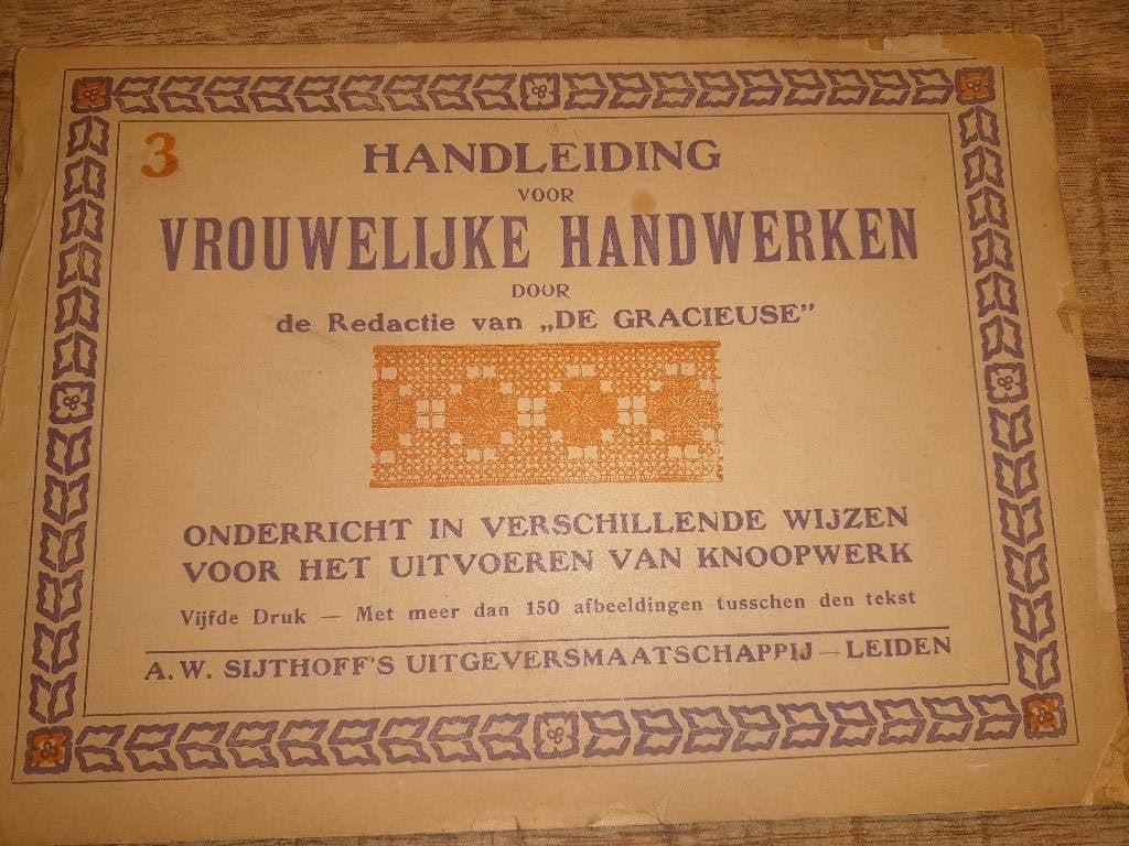 handleiding voor vrouwelijke handwerken  De Gracieuse, Antiek en Kunst, Ophalen of Verzenden, Onbekend