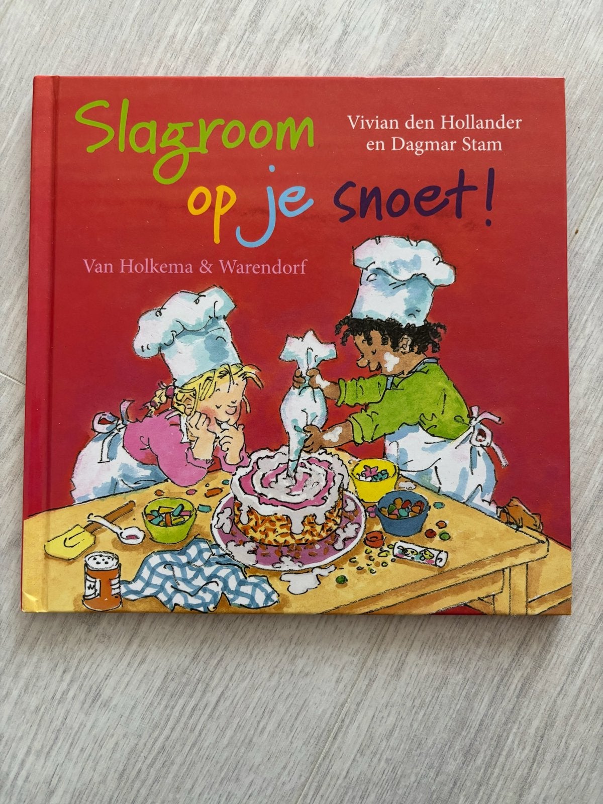 Slagroom op je snoet! - Vivian den Hollander & Dagmar Stam, Ophalen of Verzenden