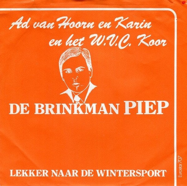 Ad Van Hoorn  en Karin - De Brinkman Piep, Cd's en Dvd's, Vinyl Singles, Gebruikt, Verzenden, 7 inch, Fotohoes
