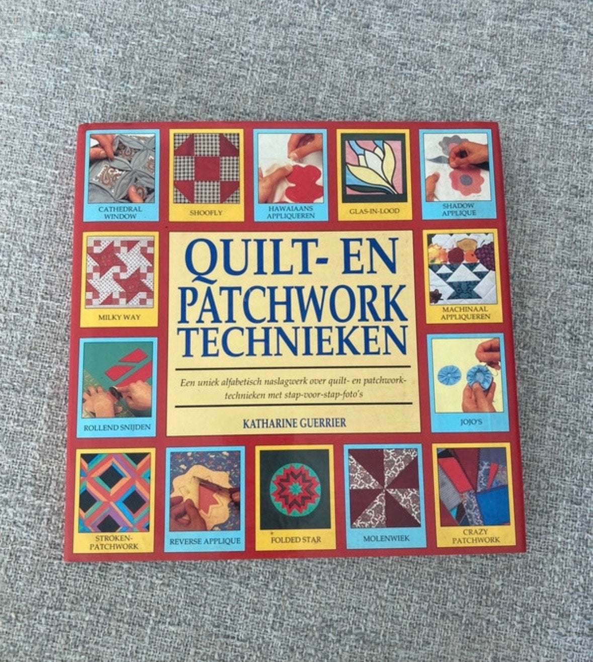Quilt- en Patchwork Technieken Boek - Katharine Guerrier, Ophalen of Verzenden, Gelezen, Overige onderwerpen