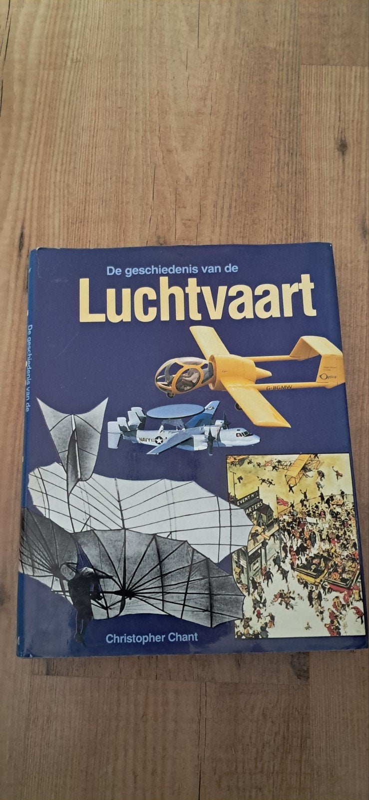 De geschiedenis van de luchtvaart - Christopher Chant, Boeken, Techniek, Ophalen of Verzenden, Gelezen, Overige onderwerpen, Christopher Chant