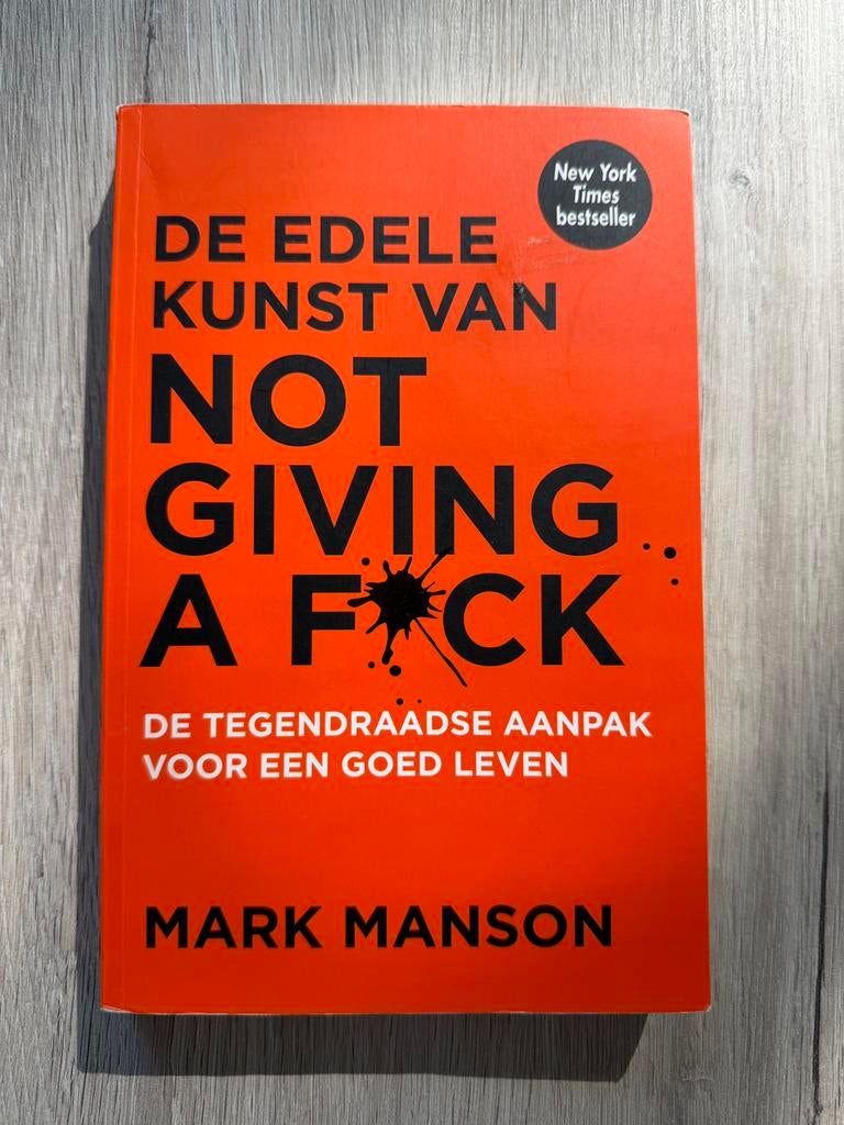 Mark Manson - De edele kunst van not giving a fuck, Boeken, Ophalen of Verzenden, Zo goed als nieuw, Mark Manson