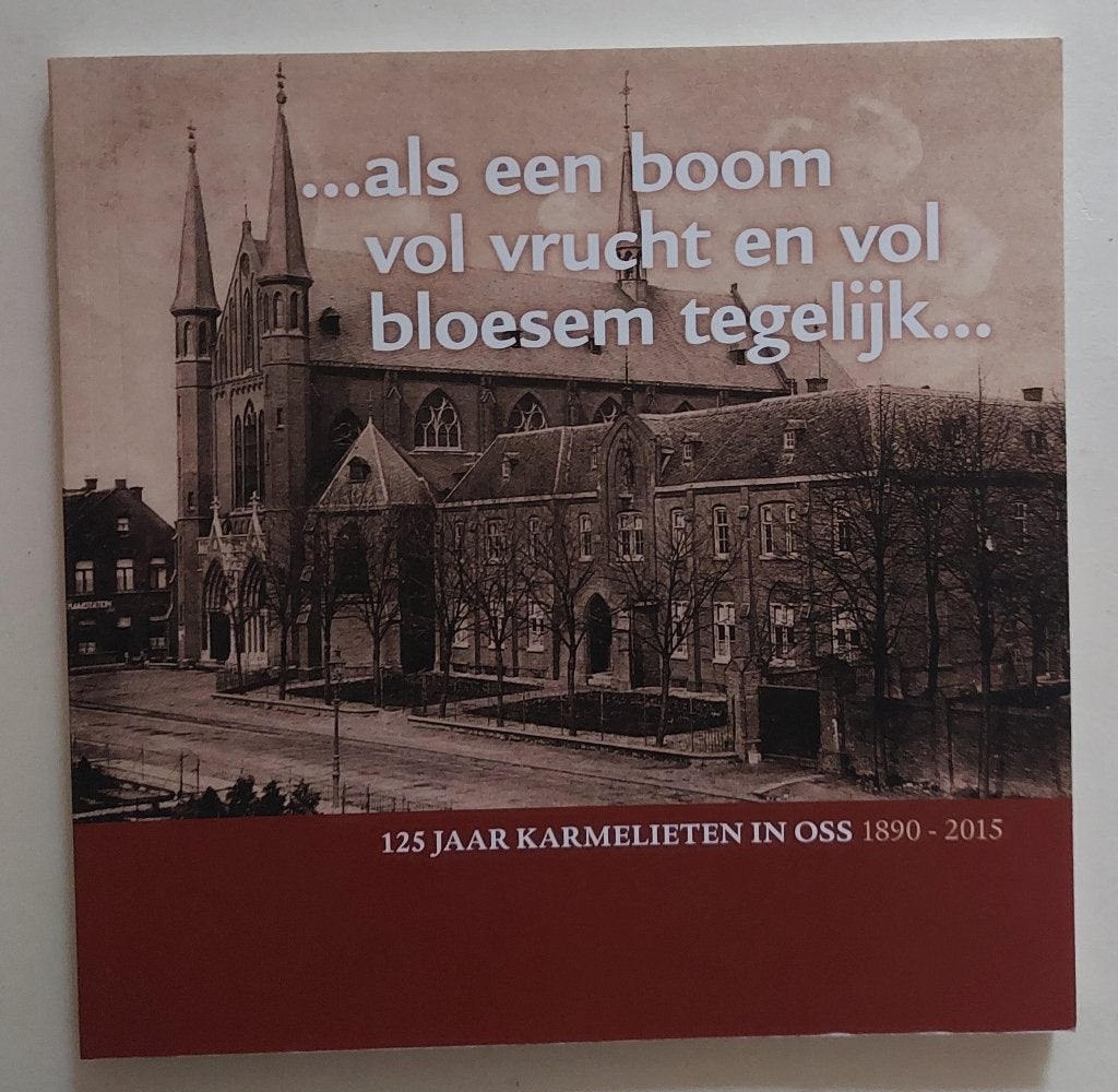 ...Als een boom vol vrucht en vol bloesem tegelijk... (Oss), Ophalen of Verzenden, Zo goed als nieuw, Diverse auteurs