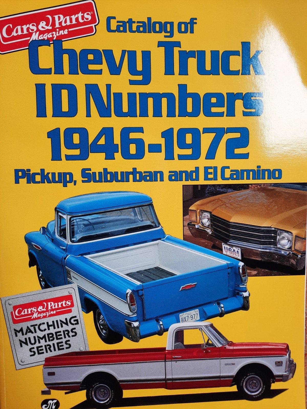 Catalogus Chevy Truck ID Nummers 1946-1972, Chevrolet, Ophalen of Verzenden, Zo goed als nieuw, Cars & Parts Magazine