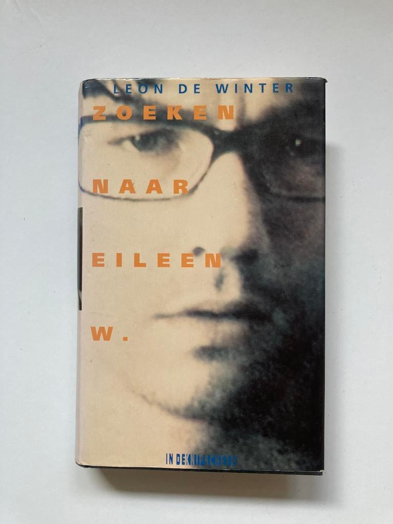 Zoeken naar Eileen W, Leon de Winter, Ophalen of Verzenden, Gelezen