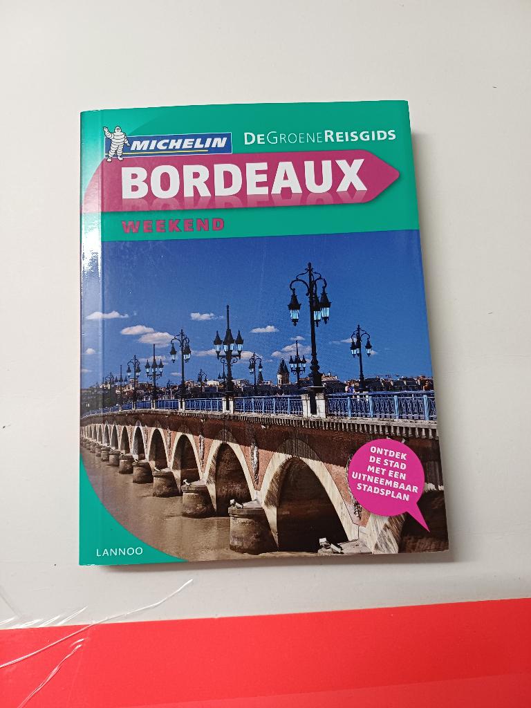 Michelin - Reisgids - Bordeaux Weekend - De Groene Gids, Michelin, Europa, Ophalen of Verzenden, Zo goed als nieuw
