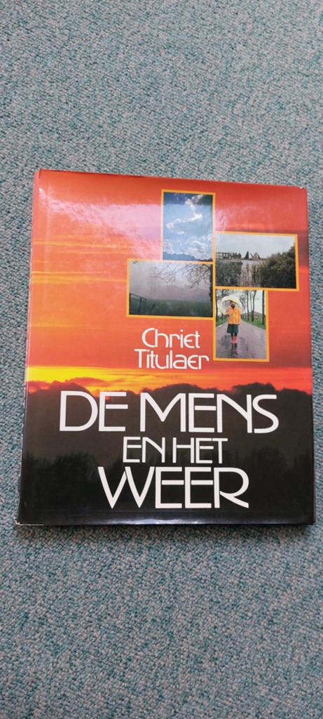 De Mens en het Weer, Gelezen, Chriet Titulaer, Ophalen of Verzenden, Overige onderwerpen