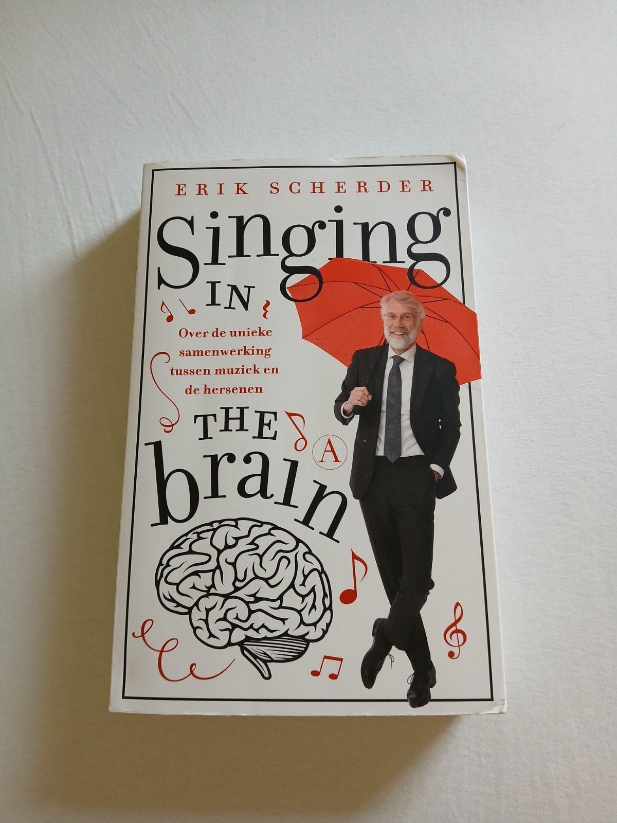 Singing in the Brain - Erik Scherder (2017), Gelezen, Erik scherder, Ophalen of Verzenden, Overige onderwerpen