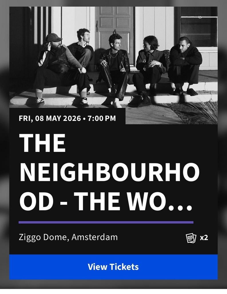 2 staankaarten The Neighbourhood Ziggo Dome 8 mei, Twee personen, Mei