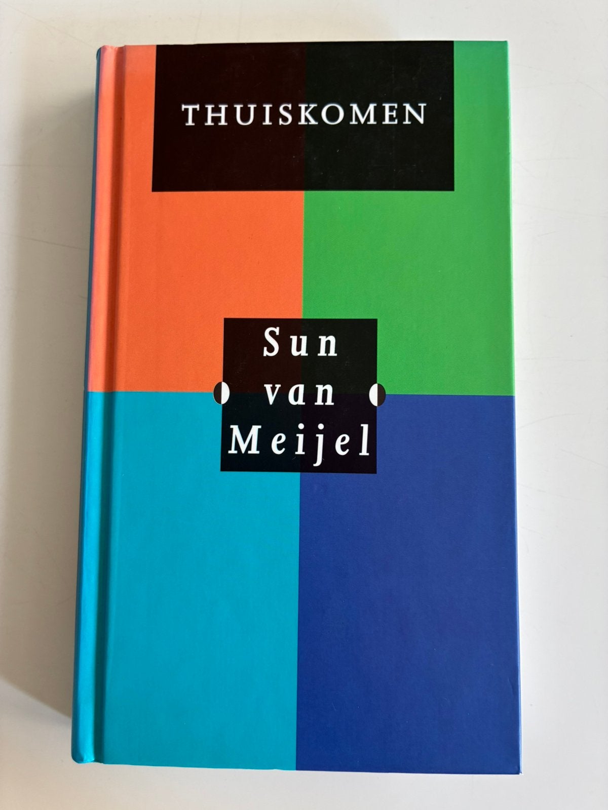 Sun van Meijel - Thuiskomen, Ophalen of Verzenden, Zo goed als nieuw, S. van Meijel