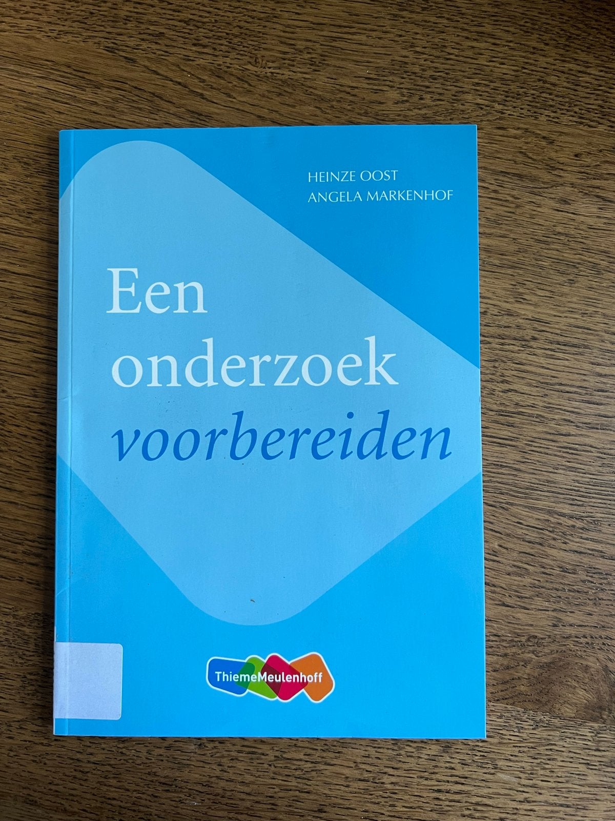 Studieboek 'Een onderzoek voorbereiden' - Heinze Oost, Ophalen of Verzenden, Gamma, Zo goed als nieuw, WO