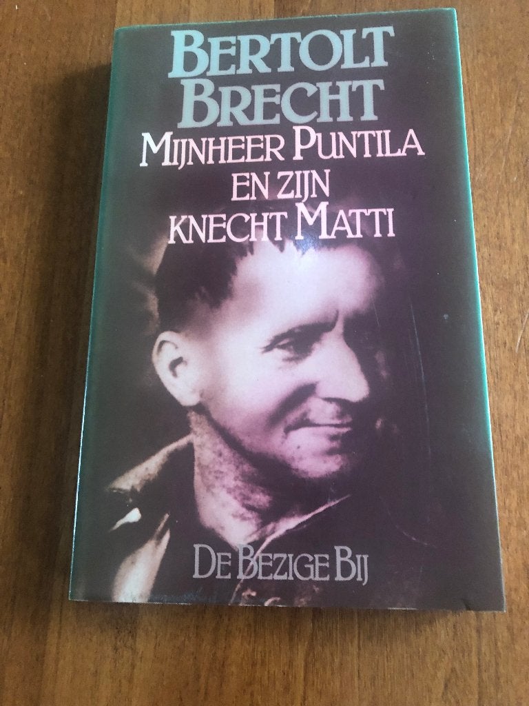 Boek: Bertolt Brecht - Mijnheer Puntila en zijn knecht Matti, Gelezen, Ophalen of Verzenden, Nederland, Bertolt Brecht