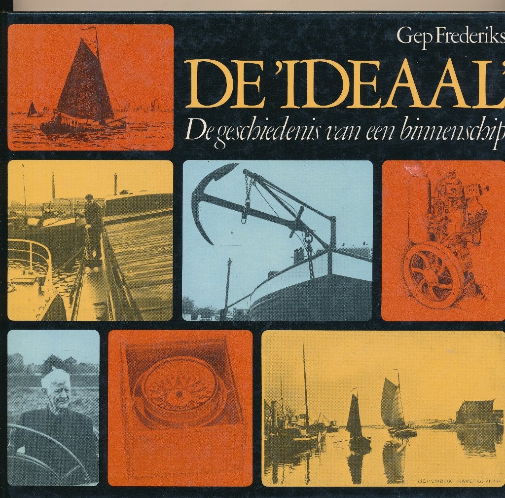 De Ideaal  De geschiedenis van een binnenschip Gep Frederiks, Ophalen of Verzenden, Zo goed als nieuw, Boek of Tijdschrift