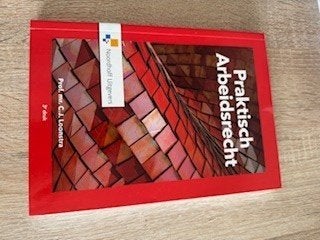 Praktisch Arbeidsrecht - Loonstra, Boeken, Ophalen of Verzenden, Zo goed als nieuw, Overige niveaus, Noordhoff Uitgevers