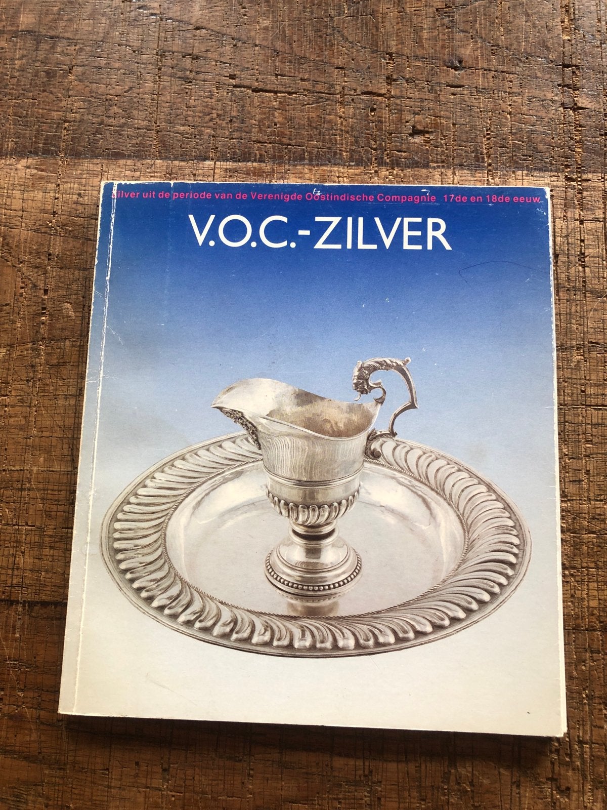 V.O.C.-Zilver: Zilver uit de periode van de VOC, Ophalen of Verzenden, Gelezen, Overige onderwerpen