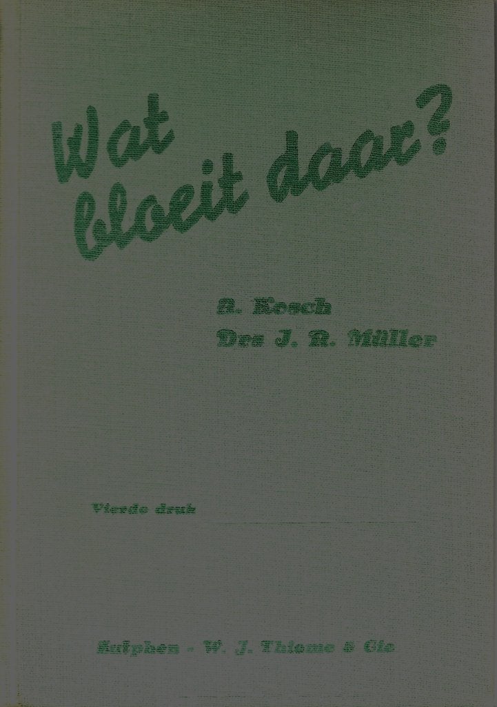 BOEK WAT BLOEIT DAAR ? ( OUD BOEKWERK 1939 ), Boeken, Natuur, Ophalen of Verzenden, Gelezen, Natuur algemeen, Diverse auteurs
