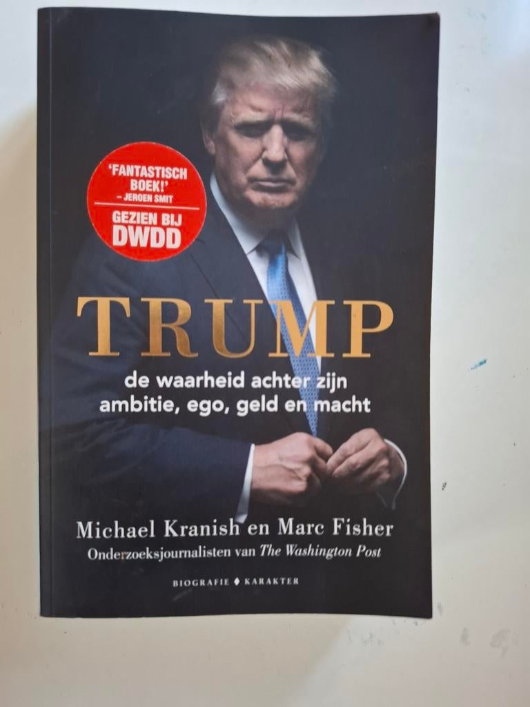 Trump: De waarheid achter zijn ambitie, ego, geld en macht, Ophalen of Verzenden, Zo goed als nieuw, Michael Kranish en Marc Fisher