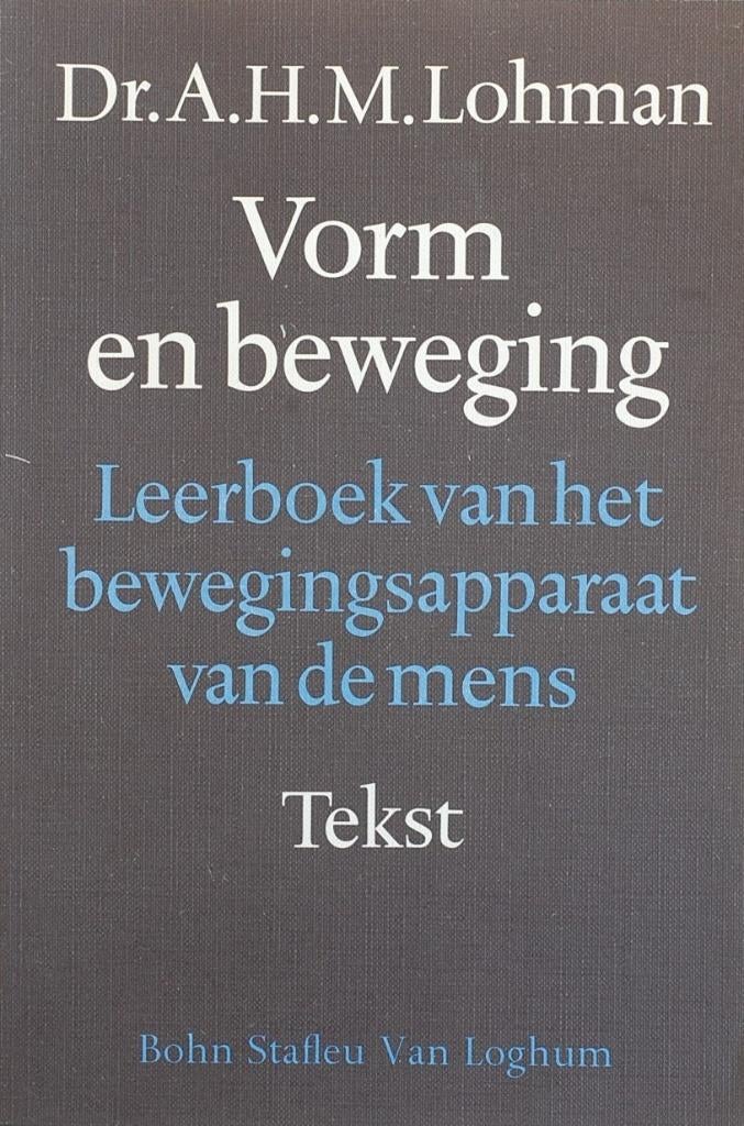 Leerboek van het bewegingsapparaat van de mens (1994), Boeken, Verzenden, Beta, Zo goed als nieuw, HBO