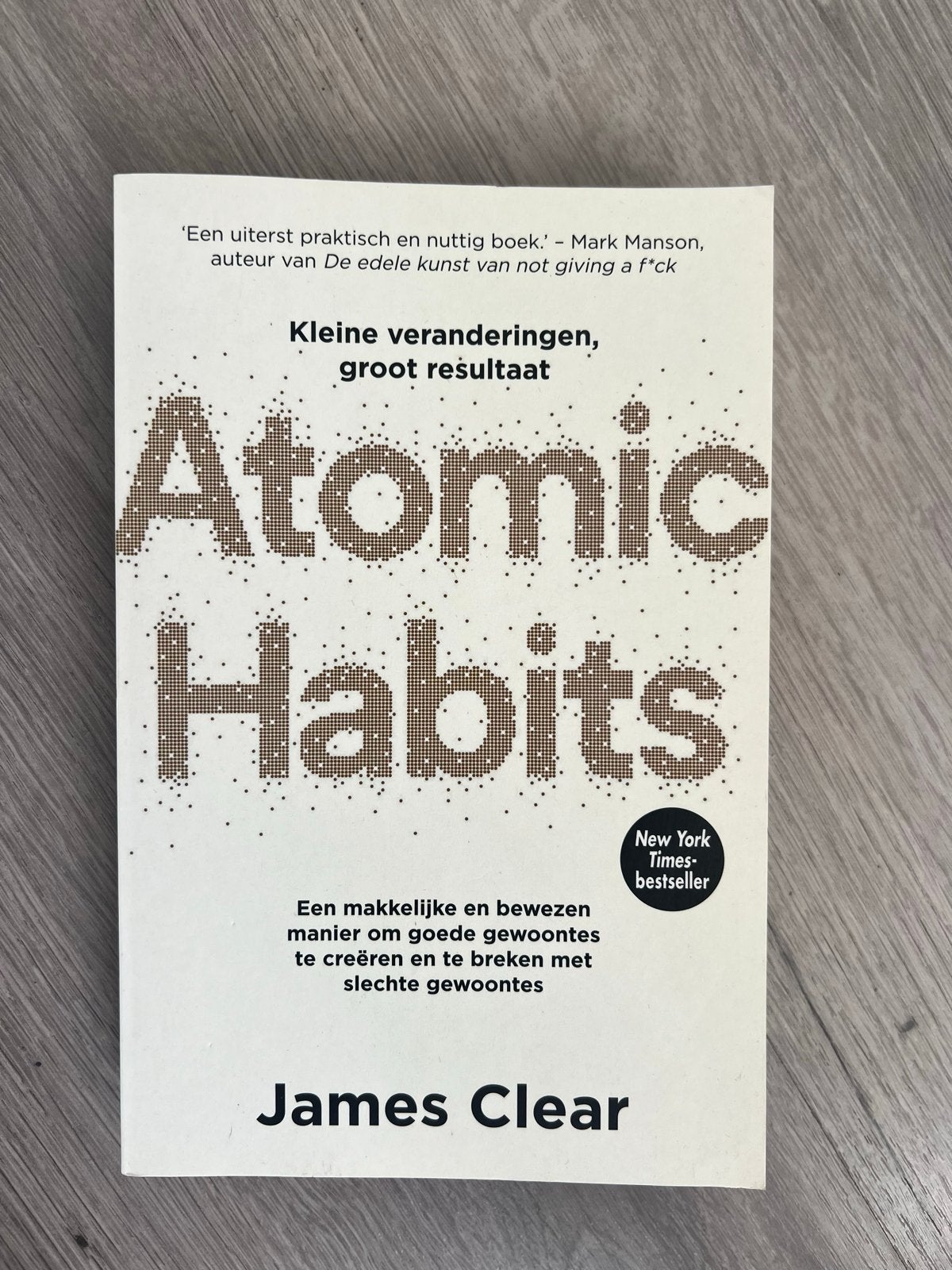 Atomic Habits - James Clear (Nederlands), Boeken, Ophalen of Verzenden, Nieuw