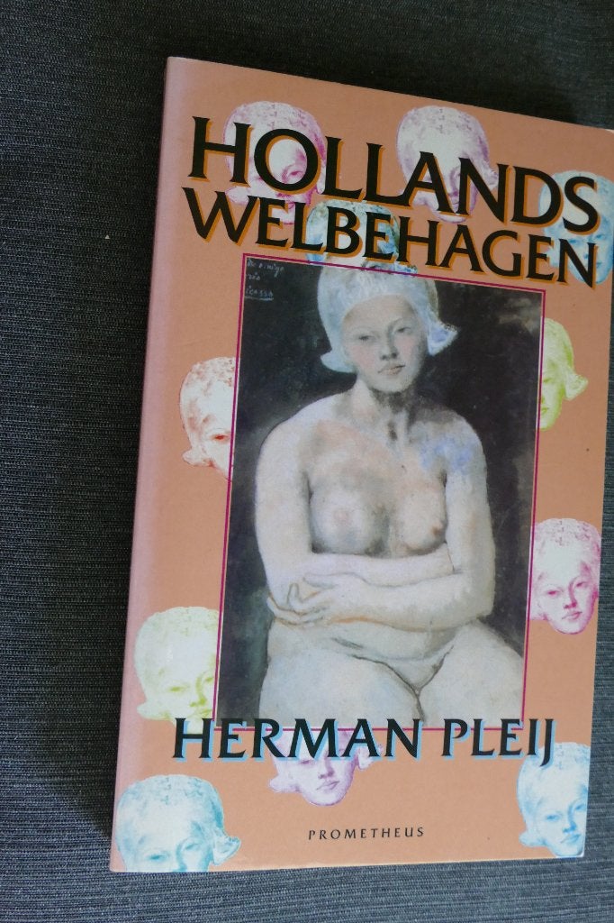 Herman Pleij - Hollands welbehagen, Boeken, Ophalen of Verzenden, Herman Pleij