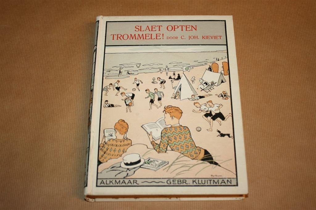 Slaet opten trommele!. Kieviet. Uitg. Kluitman 1920., Ophalen of Verzenden, Gelezen