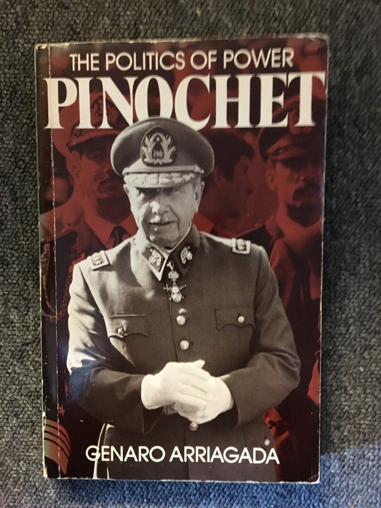 The politics of power: Pinochet ; Genaro Arriagada #Chili, Gelezen, Overige gebieden, Genaro Arriagada, Ophalen of Verzenden
