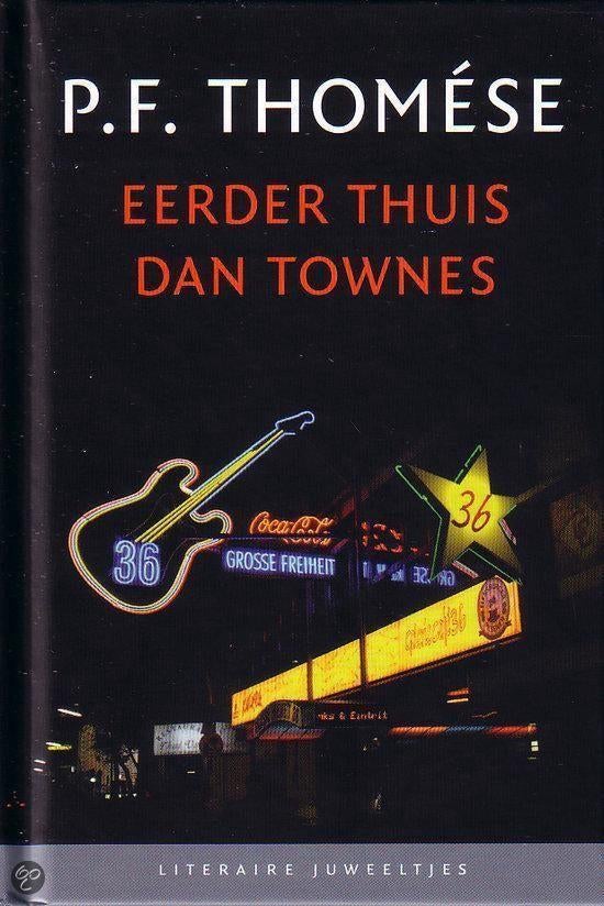 P F Thomese -Eerder thuis Dan Townes lit juw €1,-, Boeken, Ophalen of Verzenden