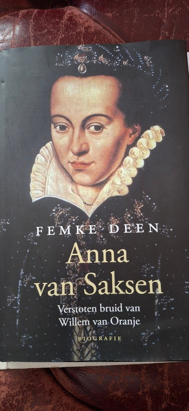 Anna van Saksen - Femke Deen (biografie), Ophalen of Verzenden, Zo goed als nieuw, Femke Deen, Overige