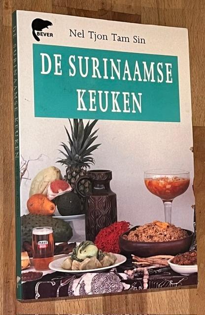 Nel Tjon Tam Sin. De Surinaamse keuken. BZZToH/Bever 1994, Zuid-Amerika, Hoofdgerechten, Nel Tjon Tam Sin, Ophalen of Verzenden