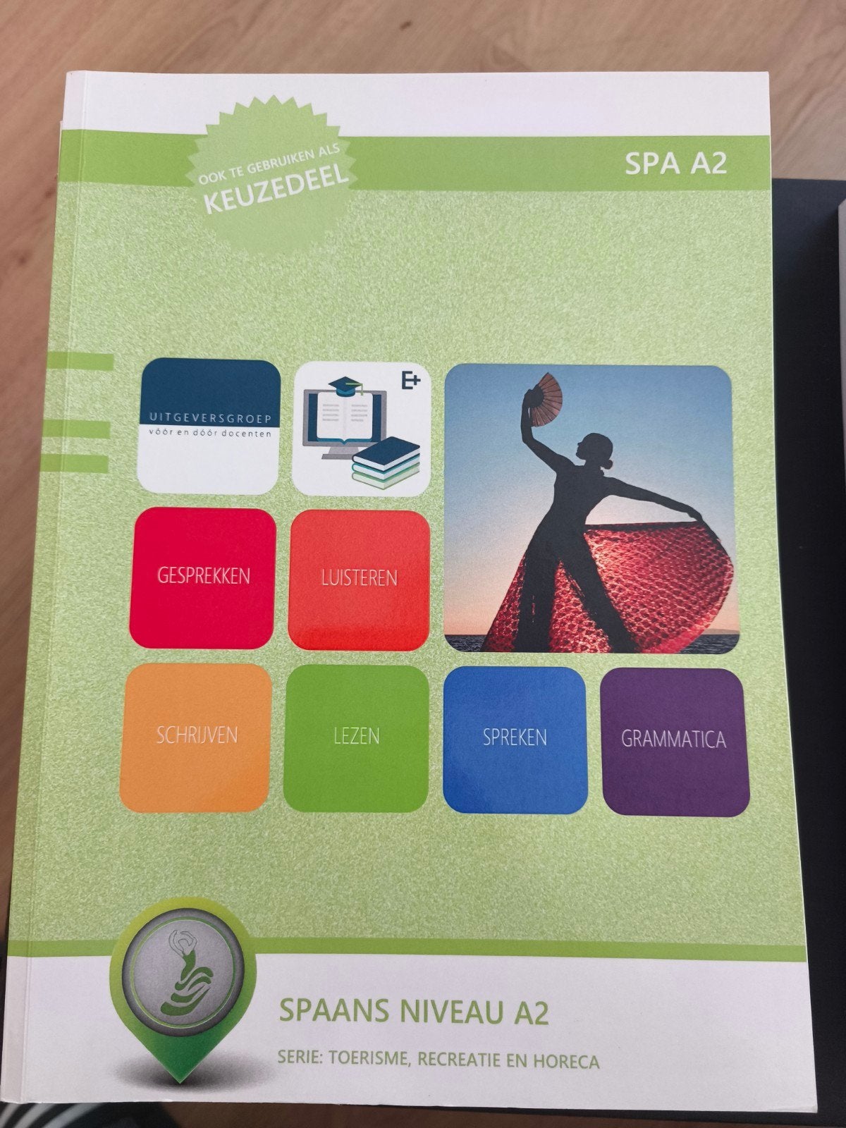 Spaans Niveau A2 - Toerisme, Recreatie en Horeca, Ophalen of Verzenden, Zo goed als nieuw, Uitgeversgroep, Non-fictie