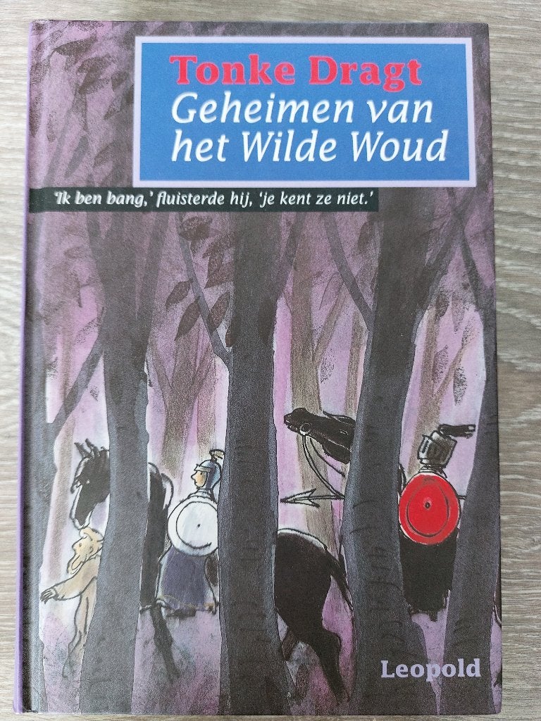 Tonke Dragt - Geheimen van het Wilde Woud, Ophalen of Verzenden, Zo goed als nieuw, Tonke Dragt