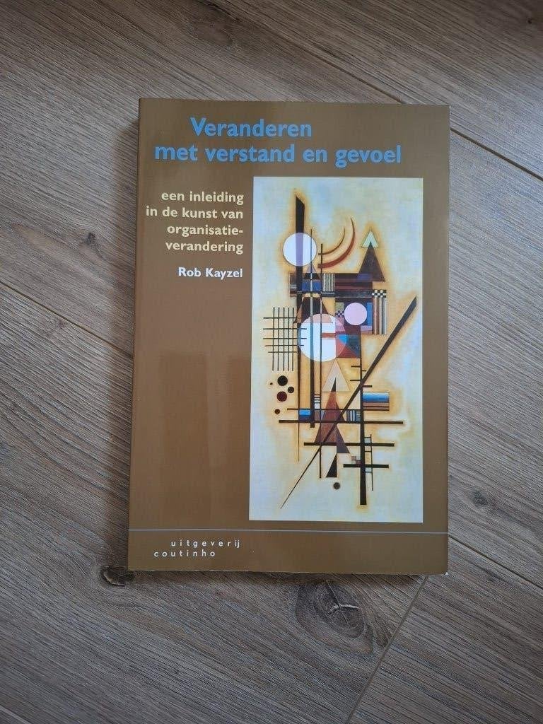 Veranderen met verstand en gevoel, Rob Kayzel, Zo goed als nieuw, Alpha, HBO