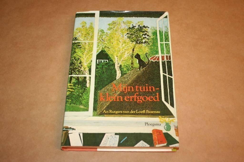 Mijn tuin- klein erfgoed - An Rutgers vd Loeff-Basenau, Boeken, Ophalen of Verzenden, Gelezen