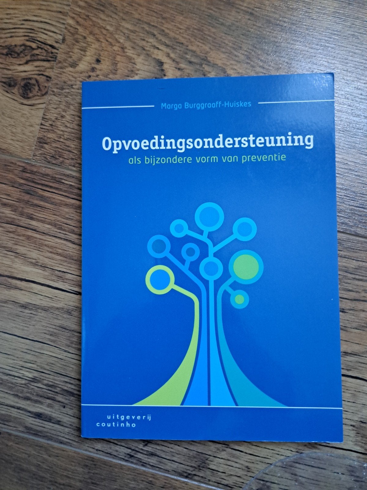 Opvoedingsondersteuning als bijzondere vorm van preventie, Ophalen of Verzenden, Zo goed als nieuw, Opvoeding tot 6 jaar, Marga Burggraaff-Huiskes