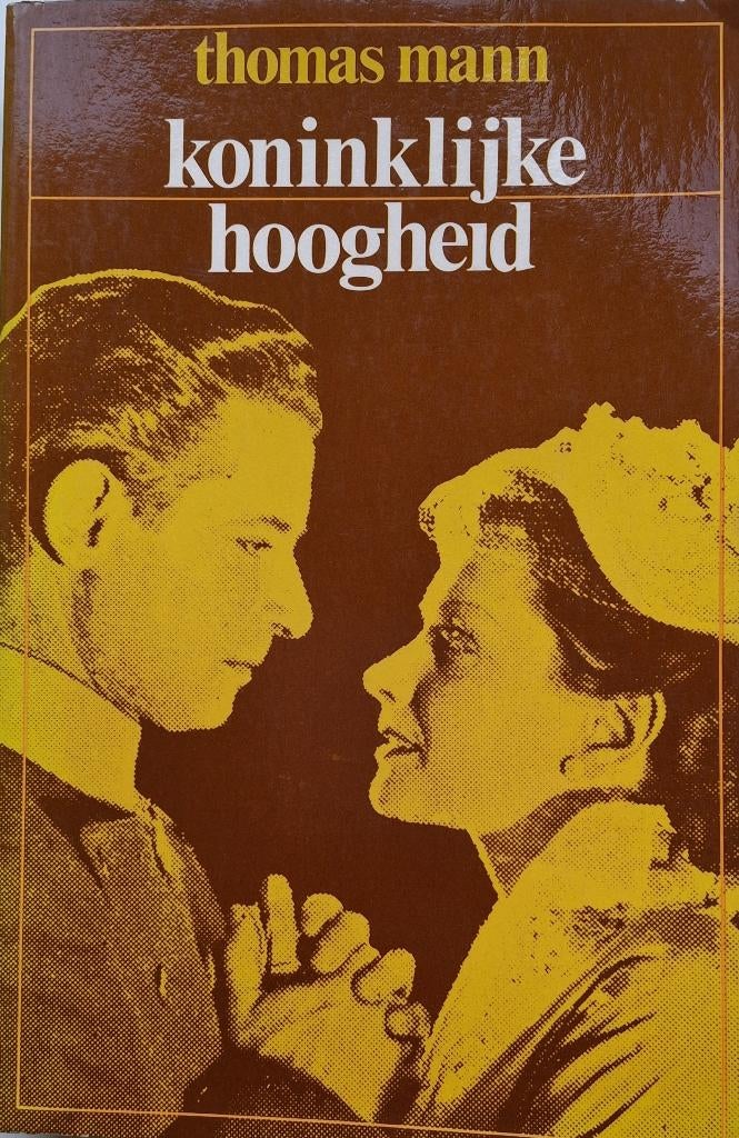 Thomas Mann - Koninklijke hoogheid (Ex.4), Ophalen of Verzenden, Gelezen, Europa overig