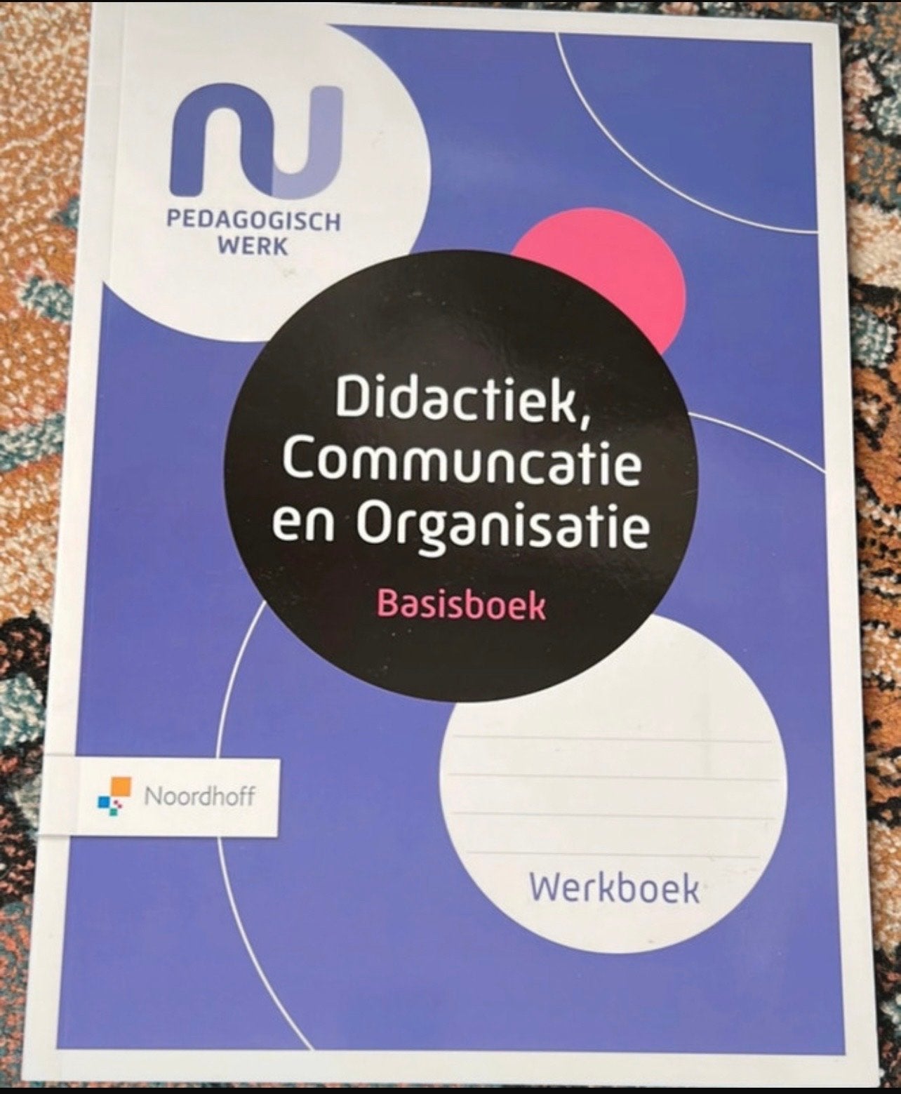 Didactiek, Communicatie en Organisatie Basisboek Werkboek, Ophalen of Verzenden, Zo goed als nieuw