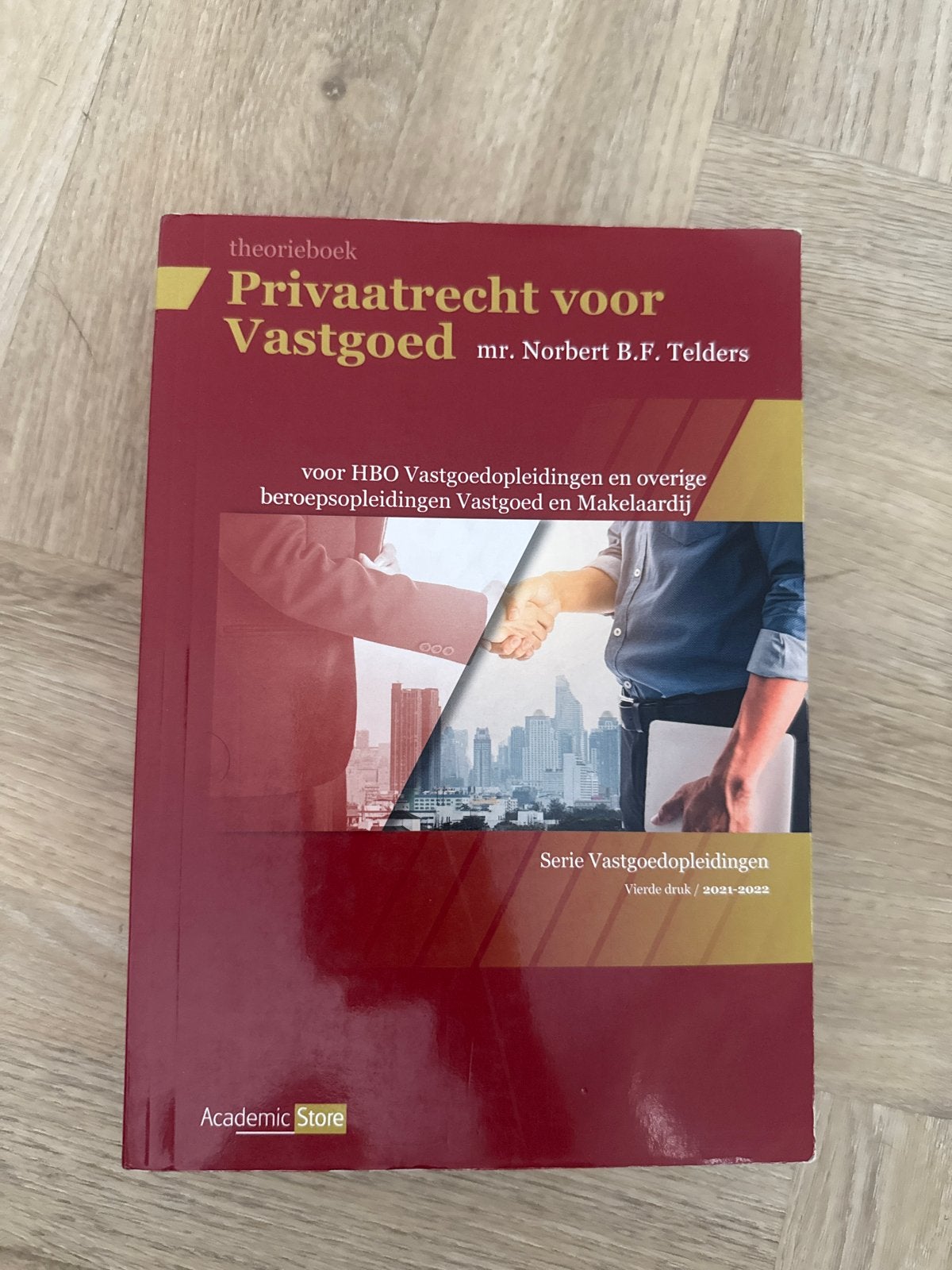 Privaatrecht voor Vastgoed - Theorieboek HBO Vastgoed, Ophalen of Verzenden, Gamma, Zo goed als nieuw, HBO