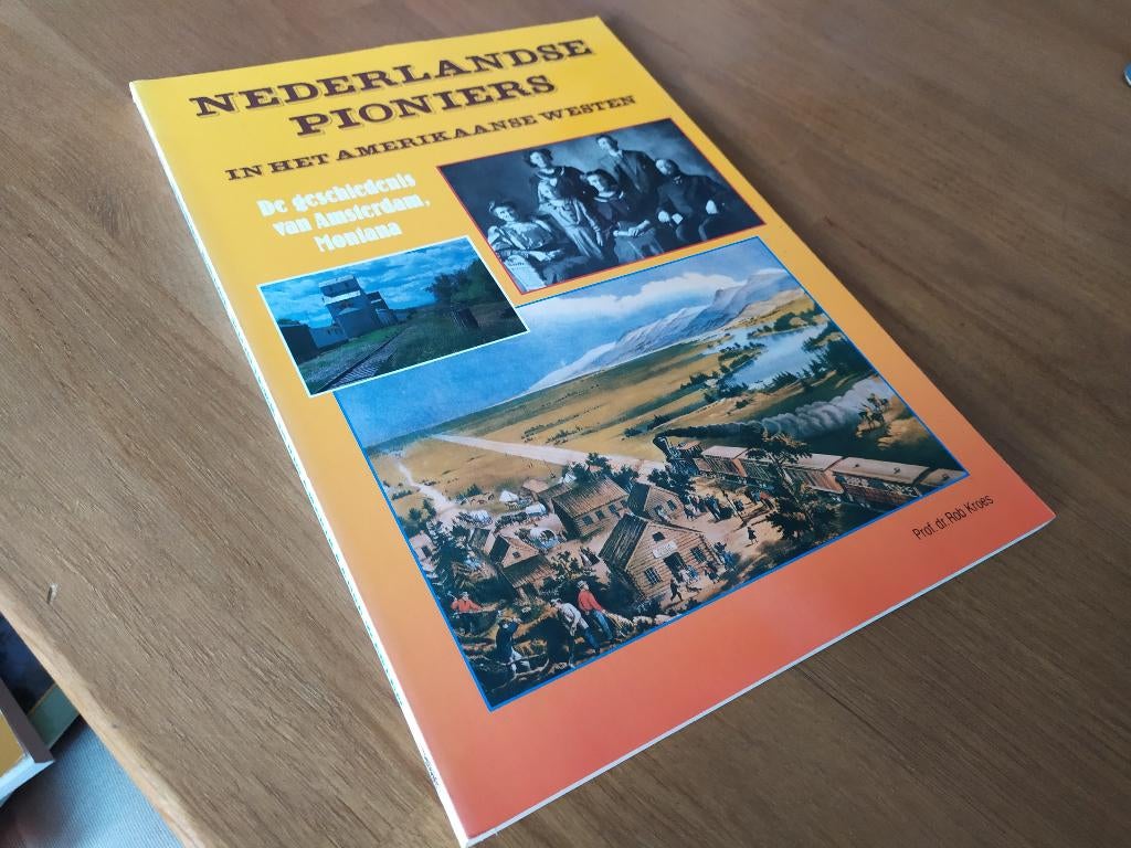 Nederlandse pioniers in het Amerikaanse westen, Ophalen of Verzenden, Gelezen, Noord-Amerika