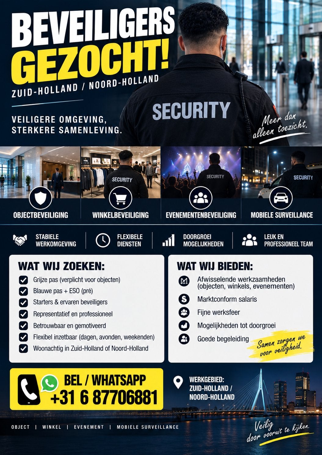 Beveiligers Gezocht: Amsterdam, Utrecht.
