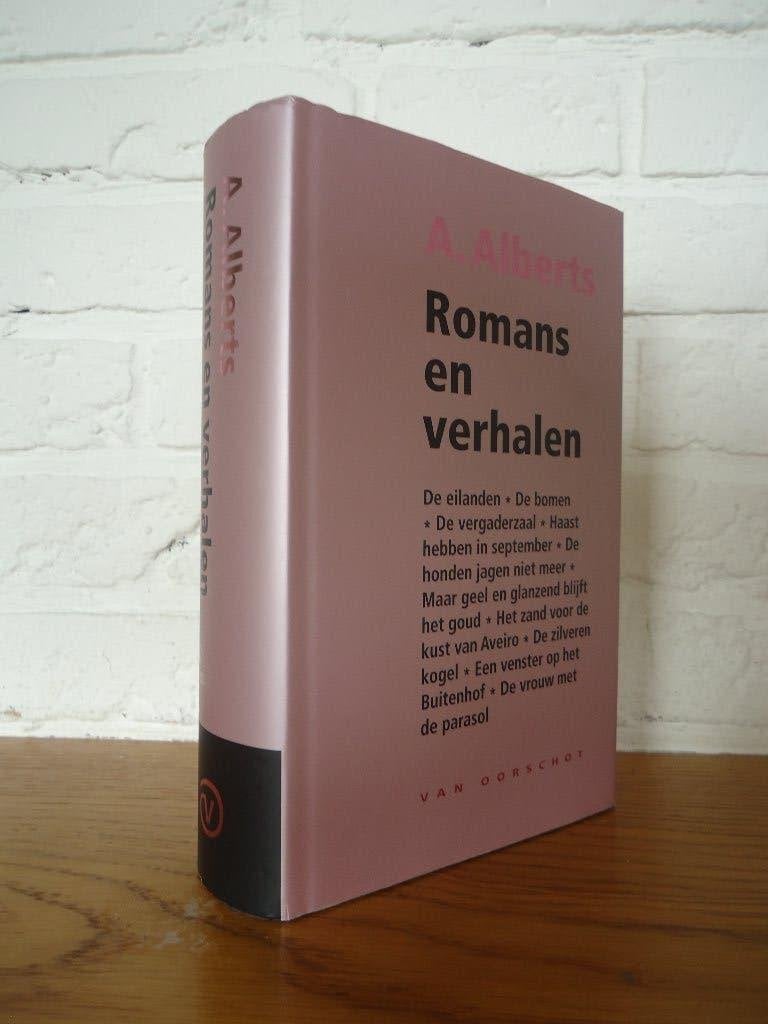 A. Alberts - Romans en verhalen (Van Oorschot hardcover), Ophalen of Verzenden, Zo goed als nieuw, A. Alberts