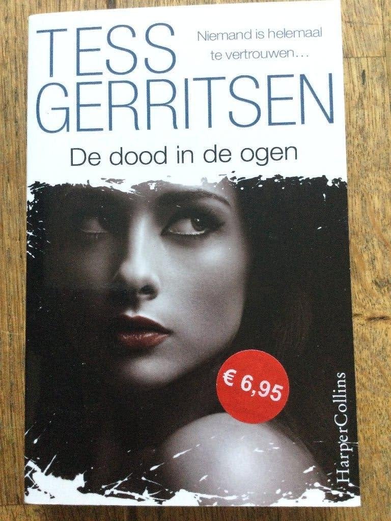 Tess Gerritsen - De dood in de ogen, Ophalen of Verzenden, Zo goed als nieuw