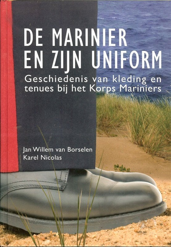 Jan Willem van Borselen - Karel Nicolas De marinier en zijn, Boeken, Geschiedenis | Stad en Regio, Zo goed als nieuw, Ophalen of Verzenden