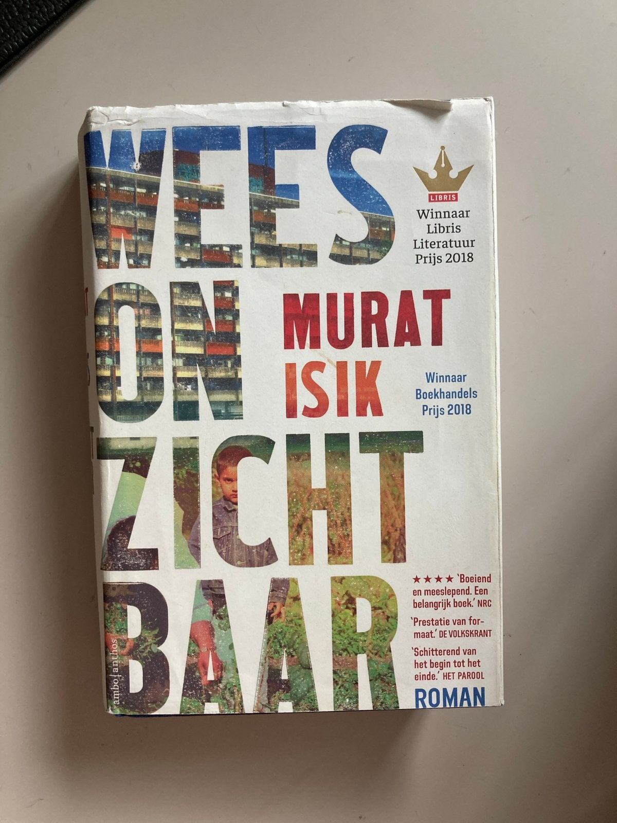 Wees Onzichtbaar - Murat Isik (Libris Literatuur Prijs), Ophalen of Verzenden, Gelezen, Nederland
