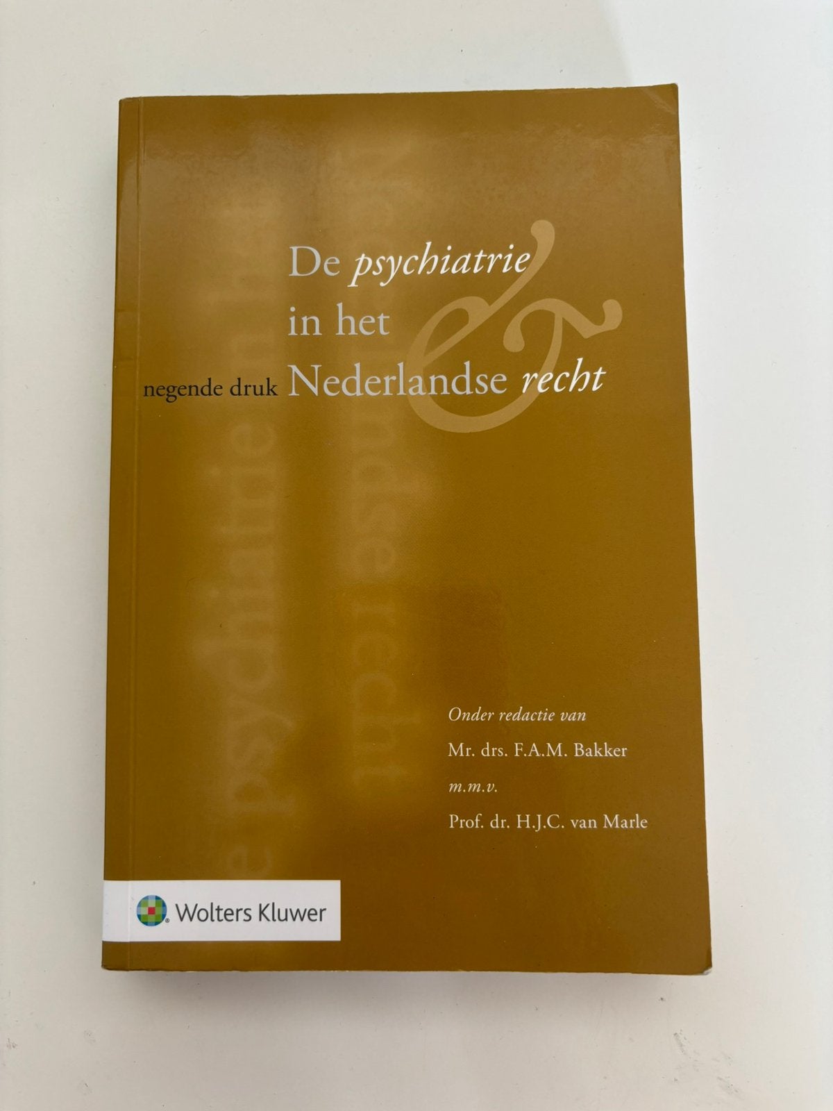 Psychiatrie in het Nederlandse recht, Ophalen of Verzenden, Alpha, Zo goed als nieuw, WO