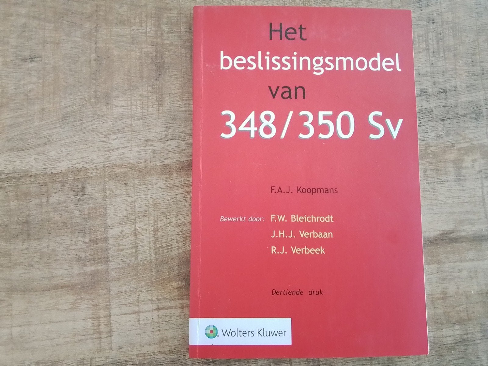 Het beslissingsmodel van 348/350 Sv - 13e druk, Gelezen, F.A.J. Koopmans, Gamma, HBO