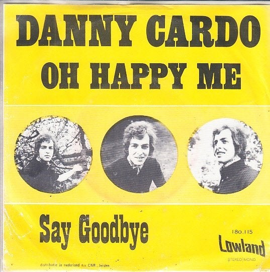 danny cardo - oh happy me  ( 1971/ nlpop/piraat), 7 inch, Ophalen of Verzenden, Zo goed als nieuw, Pop