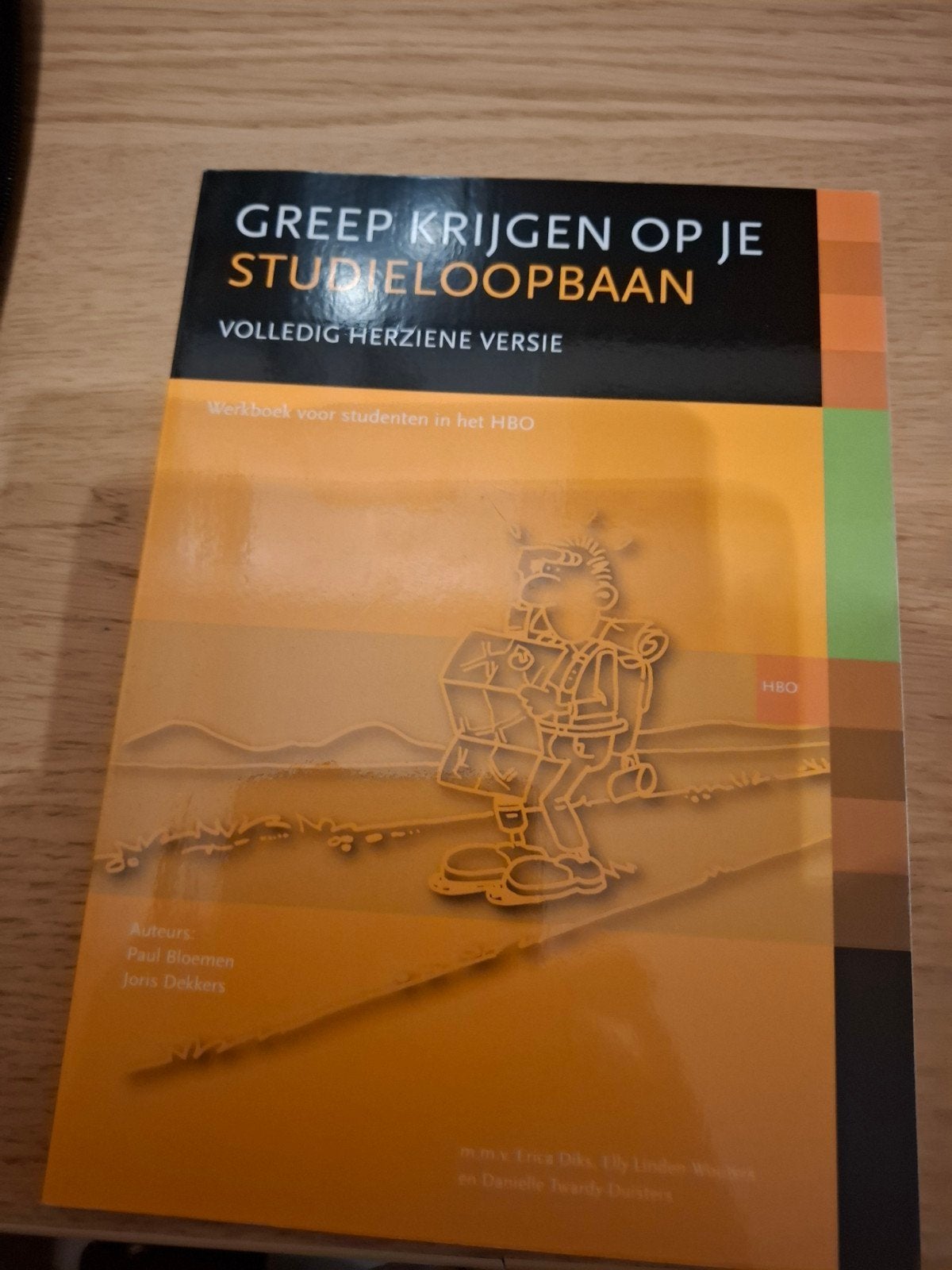 Joris Dekkers - Greep krijgen op je studieloopbaan, Ophalen of Verzenden, Zo goed als nieuw, Joris Dekkers; Paul Bloemen, Nederlands