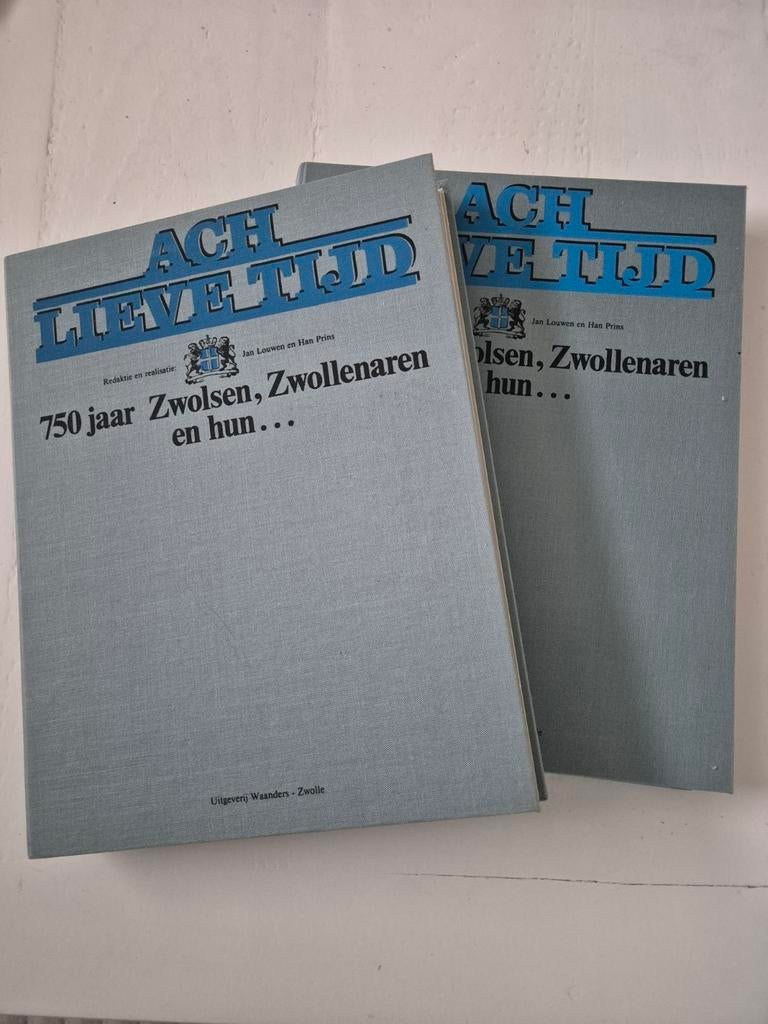 Ach Lieve Tijd - 750 jaar Zwolsen, Zwollenaren en hun..., Ophalen of Verzenden, 20e eeuw of later, Gelezen, Jan Louwen en Han Prins